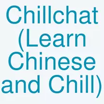 Chillchat (Learn Chinese and Chill)