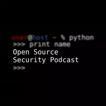 Open Source Security Podcast