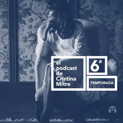 El podcast de Cristina Mitre