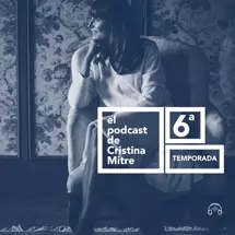 El podcast de Cristina Mitre