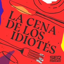 La cena de los idiotés